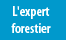 L'expert forestier
